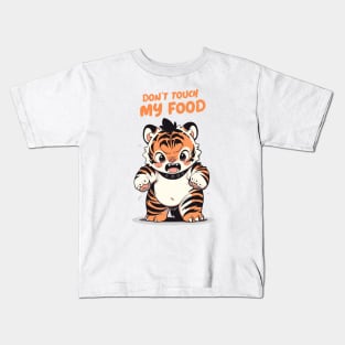 Don't Touch My Food! Tiger Cub. Pet Blanket Kids T-Shirt
